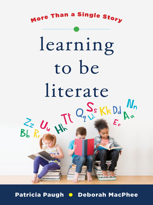 Title details for Learning to Be Literate by Deborah MacPhee - Wait list